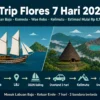 biaya trip flores 7 hari 2026 itinerary labuan bajo komodo wae rebo kelimutu